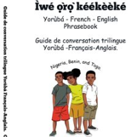 Yoruba_-_French_-_English_Phrasebook__Guide_de_conversation_Yoruba_____Fran__ais_-_Anglais